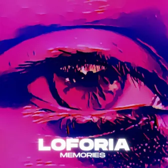 Memories by Loforia