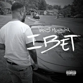 I Bet by Vars Mugga