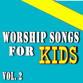 Worship Songs for Kids, Vol. 2 (Special Edition) by Bobby Black