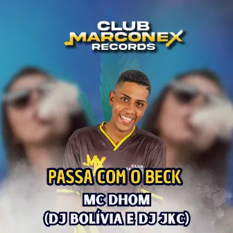 Passa Com o Beck by Dj Bolivia