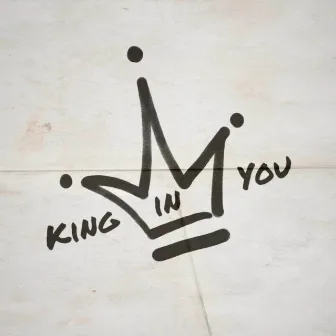 King in You by Jayce