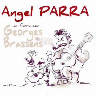 De Fiesta Con Georges Brassens by Angel Parra