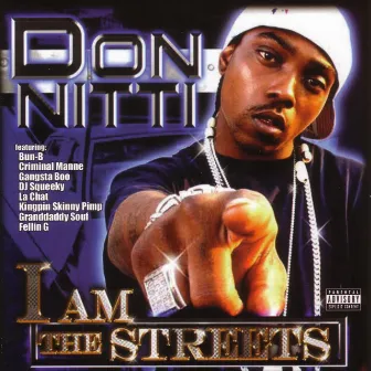 I Am The Streets by Don Nitti