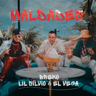 Maldades by BREKO