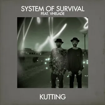 Kutting by System Of Survival