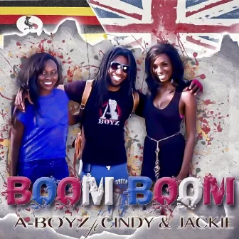 Boom Boom (feat. Cindi, Jackie) by A-BOYZ