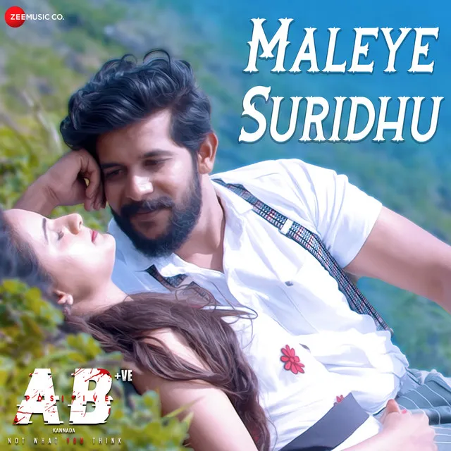 Maleye Suridhu - From "Ab +Ve - Kannada"