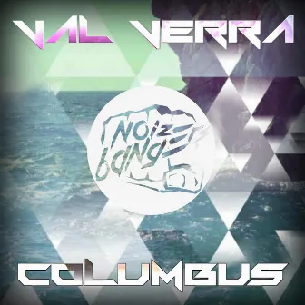 Columbus by Val Verra