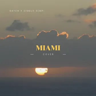 Miami (Cover) by Dimelo Sempi