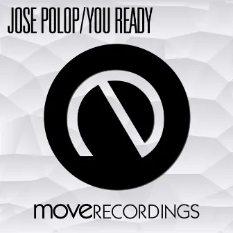 You Ready by Jose Polop