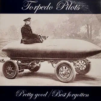 Pretty good/ Best forgotten by Torpedo Pilots