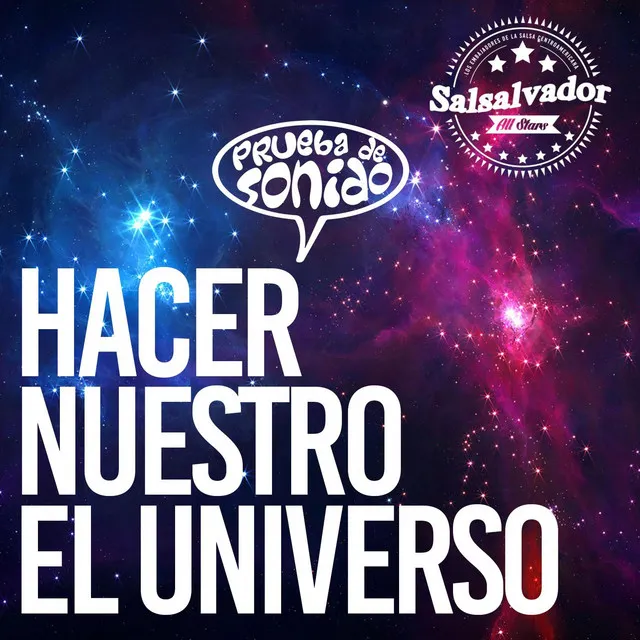 Hacer Nuestro el Universo