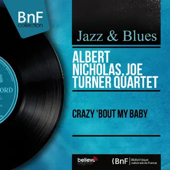 Crazy 'Bout My Baby (Mono Version) by Albert Nicholas