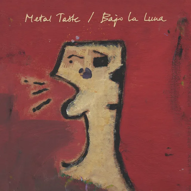 Metal Taste / Bajo la Luna