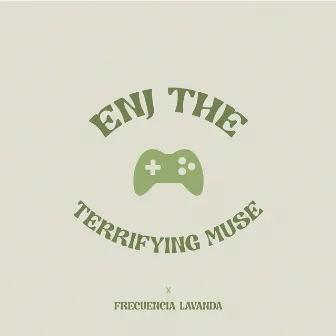 Enj the Terrifying Muse: Frecuencia Lavanda N.4 (En Vivo) by Frecuencia Lavanda