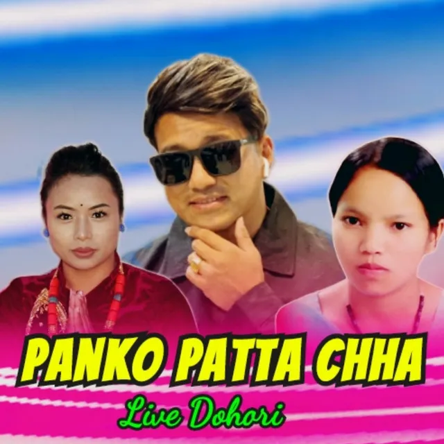 Panko Patta Chha - Live Dohori