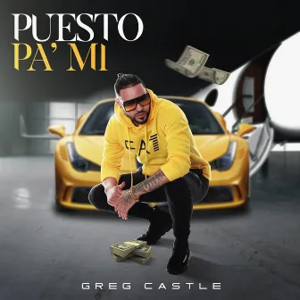 Puesto pa mi by Greg Castle