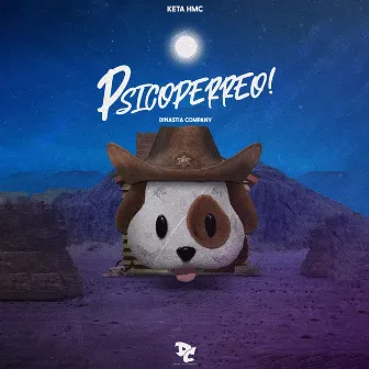 Psicoperreo by Keta Hmc