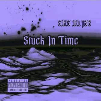 Stuck In Time by SKG Blizz