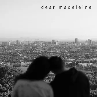 Dear Madeleine by Just in the City