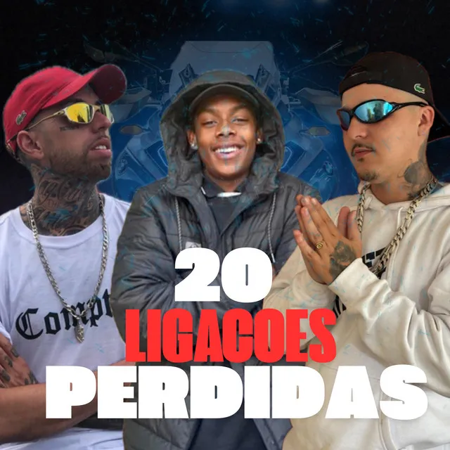 20 Ligaçoes Perdidas