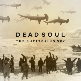 The Sheltering Sky by Dead Soul