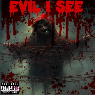 Evil I See by Boogeyman