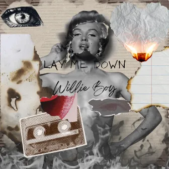 Lay Me Down by Willie Boy