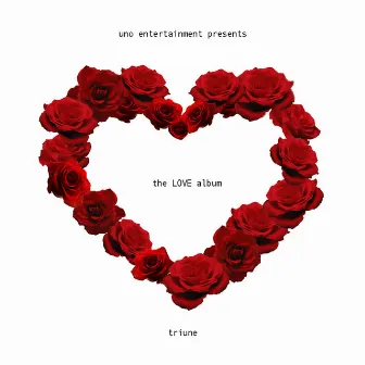 The Love Album by Triune