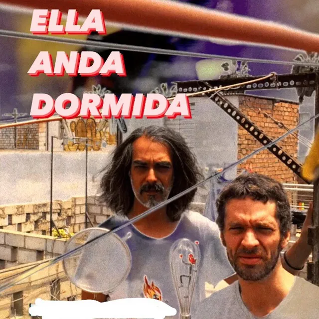 Ella Anda Dormida