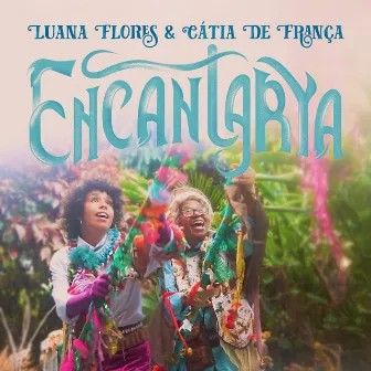 Encantarya by Cátia de França