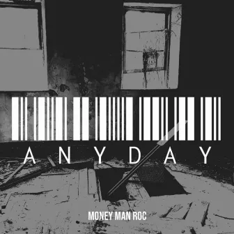 Anyday by MONEY MAN ROC