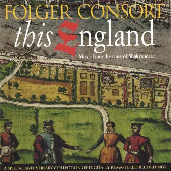 This England: Music From the Time of Shakespeare by Folger Consort