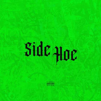 SIDE HOE by ZE7E