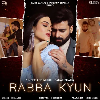 Rabba Kyun by Sagar Bhatia