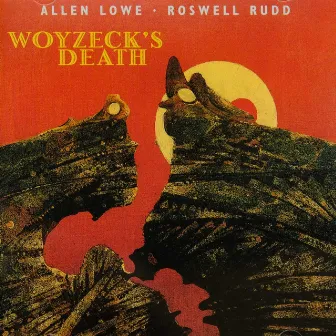 The Enja Heritage Collection: Woyzeck's Death by Allen Lowe