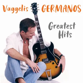 Greatest Hits by Vaggelis Germanos