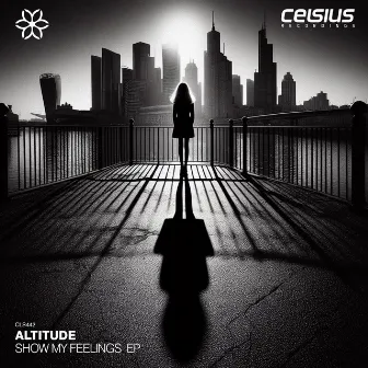 Show My Feelings EP by Altitude