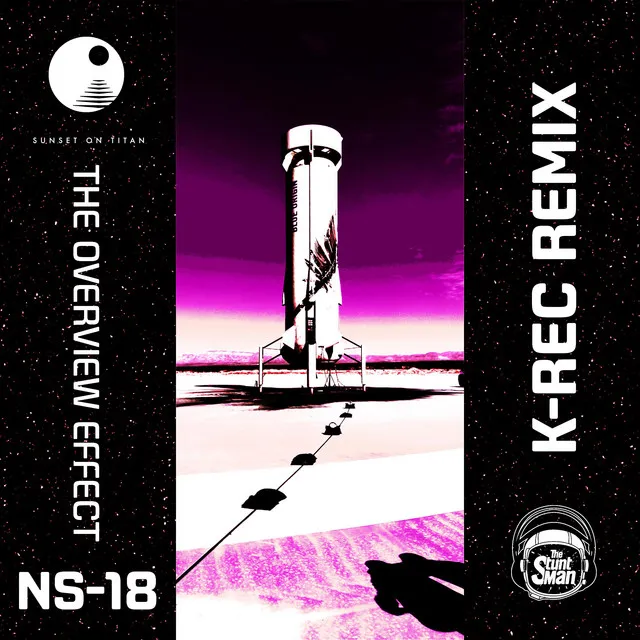 The Overview Effect NS-18 - K-Rec Remix