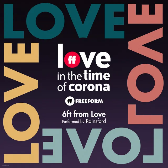 6ft from Love - From "Love in the Time of Corona"