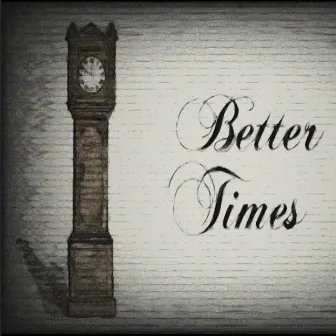 Better Times by Harpsi.