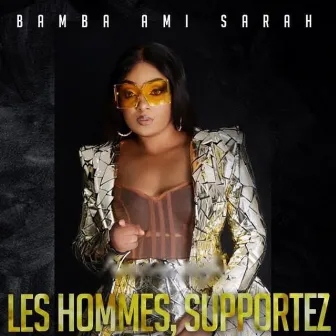 Les hommes, supportez by Bamba Ami Sarah