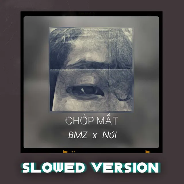 Chớp Mắt (Slowed Version)