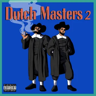 Dutch Masters 2 by Entellekt