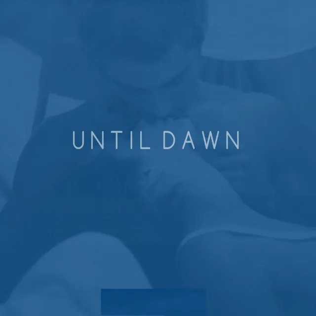 Until Dawn