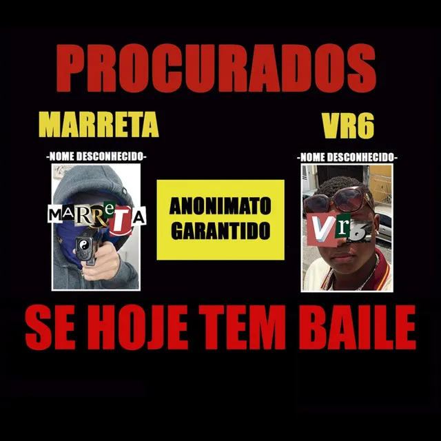 Se Hoje Tem Baile