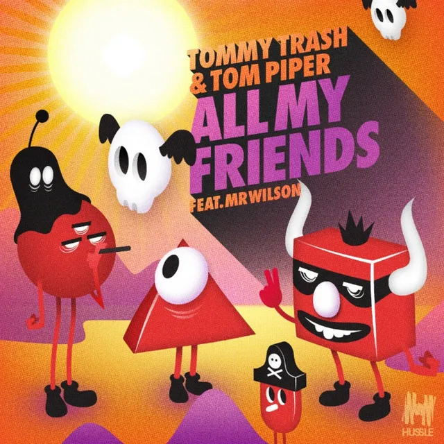 All My Friends (feat. Mr Wilson) - Radio Edit