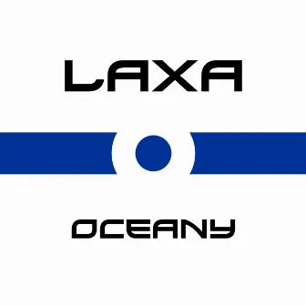 Oceany, Vol. 1 by Laxa