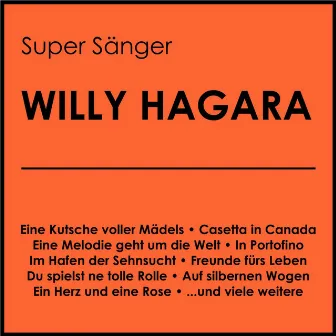 Super Sänger by Willy Hagara