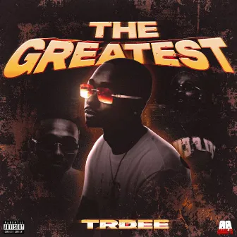 The Greatest by Trdee